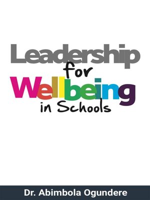 cover image of Leadership for Wellbeing in Schools